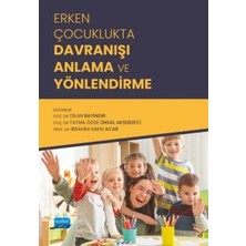 Nobel Akademik Yayıncılık Erken Çocuklukta Davranışı Anlama ve Yönlendirme