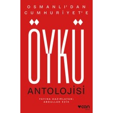 Can Yayınları Osmanlı'dan Cumhuriyet'e Öykü Antolojisi