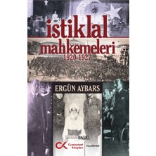 Cumhuriyet Kitapları Istiklal Mahkemeleri 1920-1927