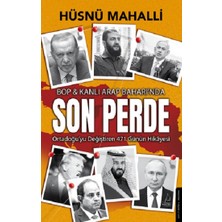 Destek Yayınları Son Perde - Bop & Kanlı Arap Baharında