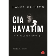 Kırmızı Kedi Yayınevi Cıa Hayatım 1973 Yılının Kroniği