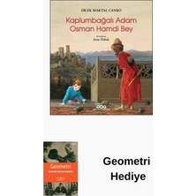 Yapı Kredi Yayınları Kaplumbağalı Adam Osman Hamdi Bey + Geometri Hediye