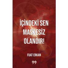 Doksan Dokuz Yayınları Içindeki Sen Maskesiz Olandır