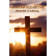 Zemira Independently Published Grandma Elizabeths Prayer Journal