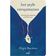İndigo Kitap Her Şeyle Savaşamazsın