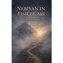 Yertinç Kültür Nebiyan'ın Fısıltıları