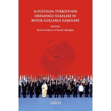Orion Kitabevi Türkiye'nin Ortadoğu Ülkeleri ve Büyük Güçlerle Ilişkileri