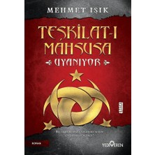Yediveren Teşkilat-I Mahsusa Uyanıyor