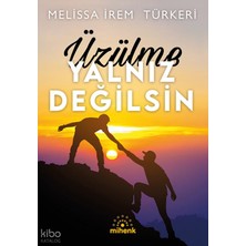 Mihenk Kitap Üzülme Yalnız Değilsin