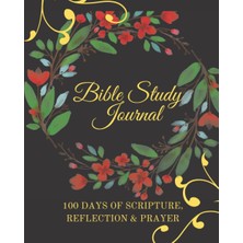 Zemira Independently Published Bible Study Journal | 100 Days Of Scripture, Reflection And Prayer: Bible S