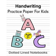 Zemira Independently Published Handwriting Practice Paper For Kids: Dotted Lined Notebooks | Practice Penm