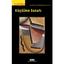 Yapı Kredi Yayınları - Dergi Cogito – 118 / Küçülme Sanatı