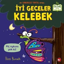 Beyaz Balina Yayınları Iyi Geceler Kelebek (Ciltli)