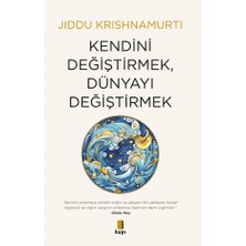 Kapı Yayınları Kendini Değiştirmek, Dünyayı Değiştirmek
