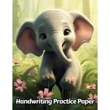 Zemira Independently Published Elephant Handwriting Practice Paper: Wide Lines With Dotted Midline | For S