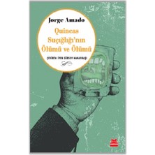 Kırmızı Kedi Yayınevi Quincas Suçığlığı’nın Ölümü ve Ölümü