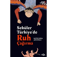 Fol Kitap Seküler Türkiye’de Ruh Çağırma