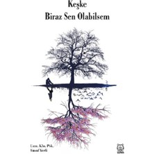 Luna Yayınları Keşke Biraz Sen Olabilsem