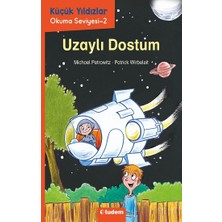 Tudem Yayın Grubu Uzaylı Dostum - Küçük Yıldızlar Okuma Seviyesi 2