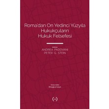 Islık Yayınları Roma’dan On Yedinci Yüzyıla Hukukçuların Hukuk Felsefesi