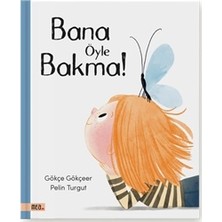 Mea Kitap Bana Öyle Bakma!