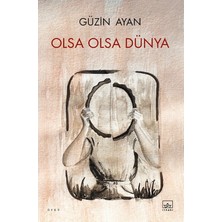 İthaki Yayınları Olsa Olsa Dünya