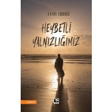 Çınaraltı Yayınları Heybetli Yalnızlığımız