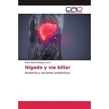 Zemira Hígado Y Vía Biliar: Anatomía Y Variantes Anatómicas