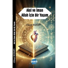 Kalem Lügat Yayıncılık Akıl ve Iman Allah Için Bir Yaşam
