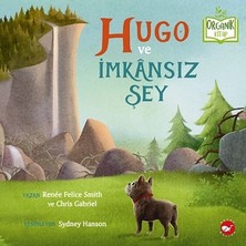 Beyaz Balina Yayınları Hugo ve Imkansız Şey (Ciltli)