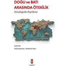 Doğu ve Batı Arasında Ötekilik