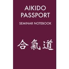 Zemira Aikido Passport: Log Your Aikido Seminars, Courses, Events And Tests