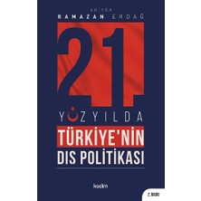 Kadim Yayınları 21'inci Yüzyılda Türkiye'nin Dış Politikası