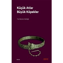 Zerre Kitap Küçük Atlar Büyük Köpekler