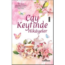 Yediveren Çay Keyfinde Hikayeler