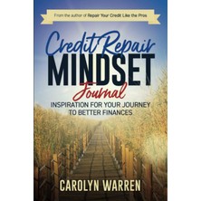 Zemira Credit Repair Mindset Journal: Inspiration For Your Journey To Better Finances