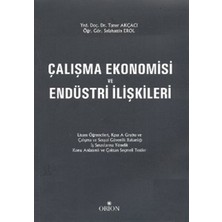 Orion Kitabevi Çalışma Ekonomisi ve Endüstri Ilişkileri