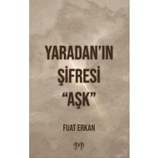 Doksan Dokuz Yayınları Yaradan’ın Şifresi “aşk”