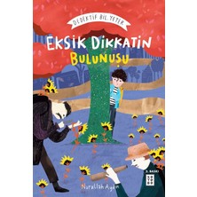 Ketebe Yayınları Eksik Dikkatin Bulunuşu -  Dedektif Bil. Yeter