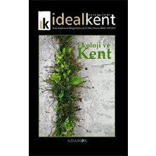 İdealKent Yayınları Ideal Kent - Kent Araştırmaları Dergisi Sayı: 21