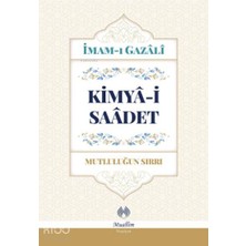 Muallim Neşriyat Kimya-I Saadet - Mutluluğun Sırrı