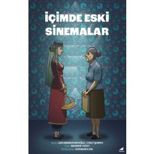 Içimde Eski Sinemalar