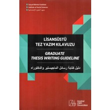 İstanbul Sabahattin Zaim Üniversitesi Lisansüstü Tez Yazım Kılavuzu