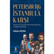 Petersburg Istanbul’a Karşı