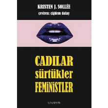 Livera Yayınevi Cadılar, Sürtükler, Feministler