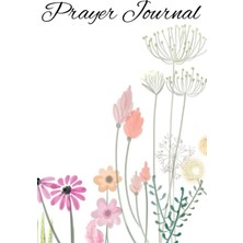 Zemira Independently Published A Prayer Journal: Prayer Journal For Women, 100 Wide Lined Pages.
