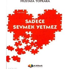 Karma Kitaplar Sadece Sevmek Yetmez