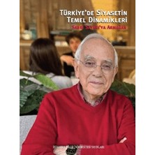 İstanbul Bilgi Üniversitesi Yayınları Türkiye’de Siyasetin Temel Dinamikleri