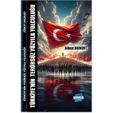 Kalem Lügat Yayıncılık Türkiye’nin Terörsüz Yüzyıla Yolculuğu