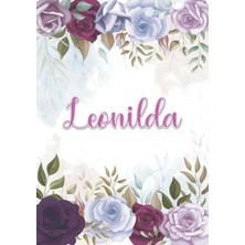 Zemira Leonilda: Taccuino A5 | Nome Personalizzato Leonilda | Regalo Di Compleanno Per Moglie Mamma Sorell